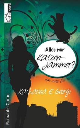 Alles nur Katzenjammer