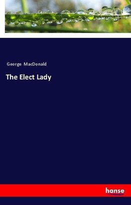 The Elect Lady