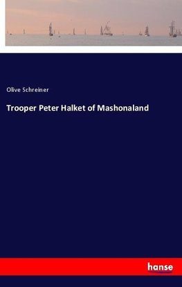 Trooper Peter Halket of Mashonaland