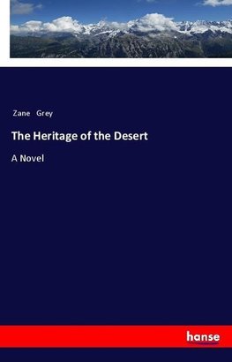 The Heritage of the Desert