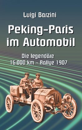 Peking - Paris im Automobil