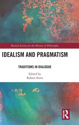 Idealism and Pragmatism