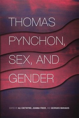 THOMAS PYNCHON SEX & GENDER