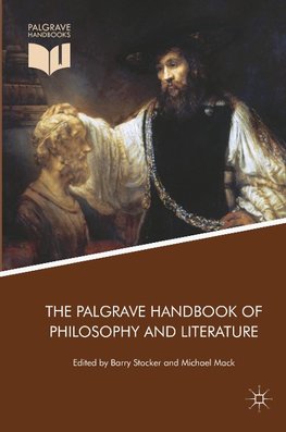 The Palgrave Handbook of Philosophy and Literature