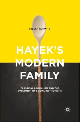 Hayek's Modern Family