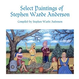 Select Paintings of Stephen Warde Anderson