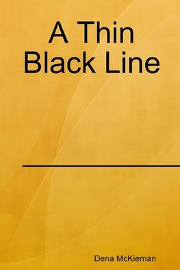 A Thin Black Line