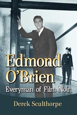 Sculthorpe, D:  Edmond O¿Brien