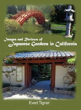 Images and Reviews of Japanese Gardens in California