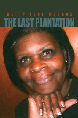 The Last Plantation