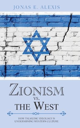 Zionism Vs. the West