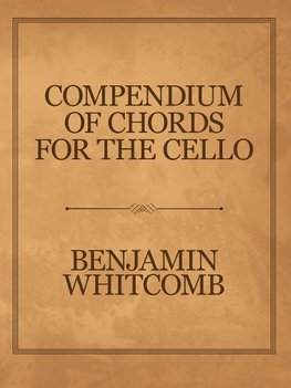 Compendium of Chords for the Cello