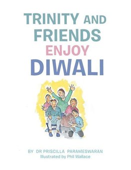 Trinity and Friends Enjoy Diwali