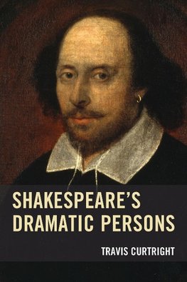 Shakespeare's Dramatic Persons