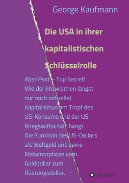 Die USA in ihrer kapitalistischen Schlüsselrolle