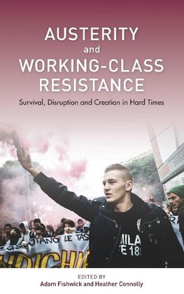 Austerity and Working-Class Resistance