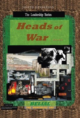 Heads of War...Volume 4