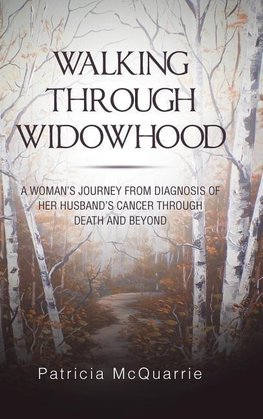 Walking Through Widowhood