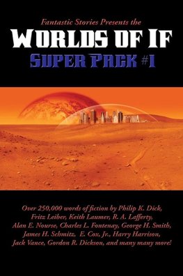 Fantastic Stories Presents the Worlds of If Super Pack #1