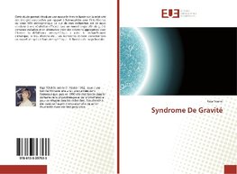 Syndrome De Gravité