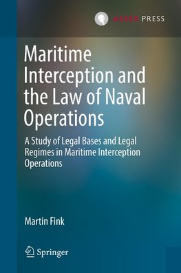 Maritime Interception and the Law of Naval Operations