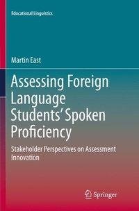 Assessing Foreign Language Students' Spoken Proficiency