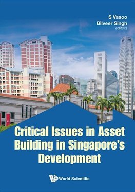 Critical Issues in Asset Building in Singapore's Development