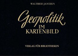 Geopolitik im Kartenbild