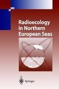 Radioecology in Northern European Seas