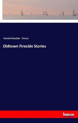 Oldtown Fireside Stories