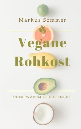 Vegane Rohkost