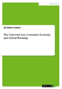 The Universal Law, Consumer Economy and Global Warming