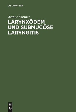 Larynxödem und submucöse Laryngitis