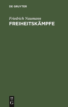 Freiheitskämpfe