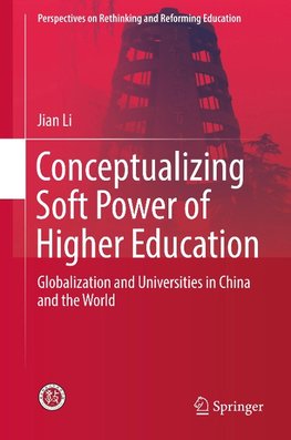 Conceptualizing Soft Power of Higher Education