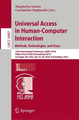 Universal Access in Human-Computer Interaction. Methods, Technologies, and Users