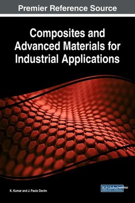 Composites and Advanced Materials for Industrial Applications