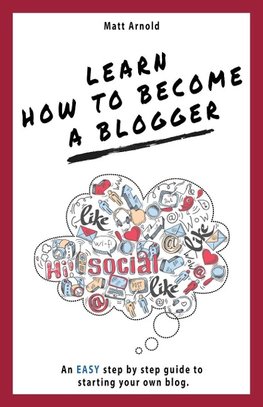 Learn how to become a blogger