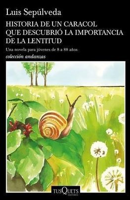 Historia de un caracol que descubrió la importancia de la lentitud