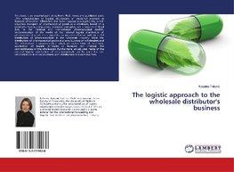 The logistic approach to the wholesale distributor's business