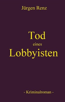 Tod eines Lobbyisten