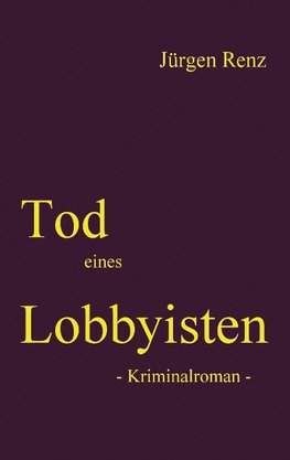 Tod eines Lobbyisten