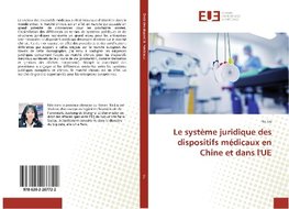 Le système juridique des dispositifs médicaux en Chine et dans l'UE