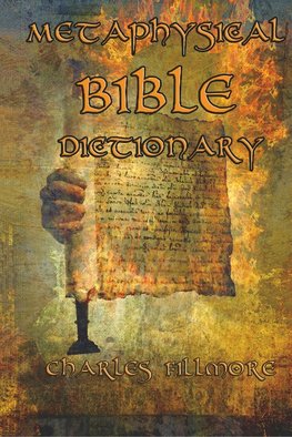 Metaphysical Bible Dictionary