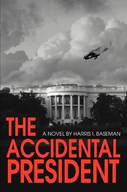 The Accidental President