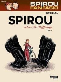 Spirou und Fantasio Spezial 26: Spirou oder: die Hoffnung 1