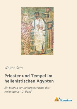 Priester und Tempel im hellenistischen Ägypten