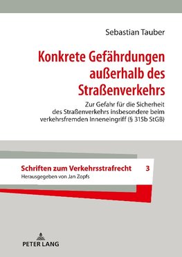 Konkrete Gefährdungen außerhalb des Straßenverkehrs