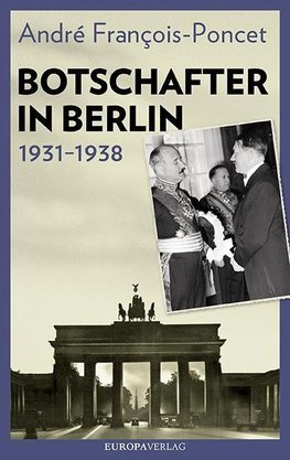 Botschafter in Berlin 1931-1938