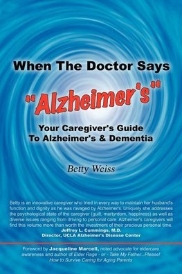 When The Doctor Says "Alzheimer's"